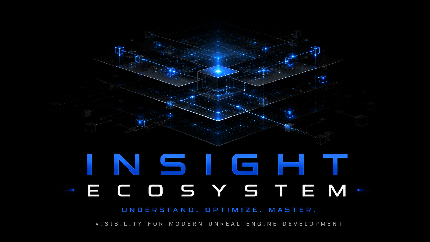 Insight Ecosystem: visibility for modern Unreal Engine development
